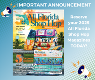 All Florida Shop Hop 2025 Magazine