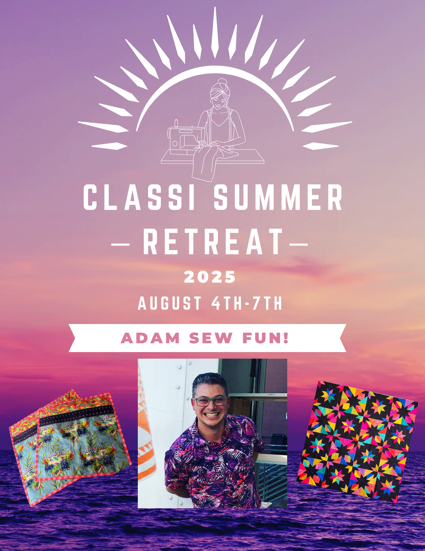 Classi Summer Retreat 2025 with Adam Sew Fun